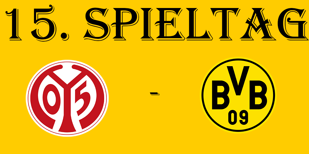 15. Spieltag: FSV Mainz 05 - BVB