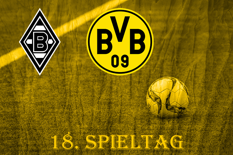 18. Spieltag: Borussia Mönchengladbach - BVB