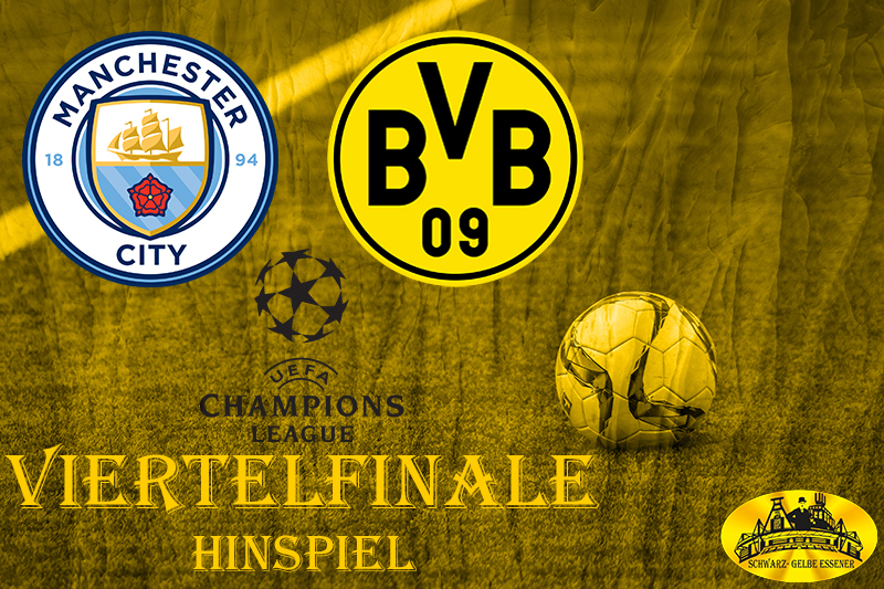 Champions League - Viertelfinale (Hinspiel): Manchester City - BVB