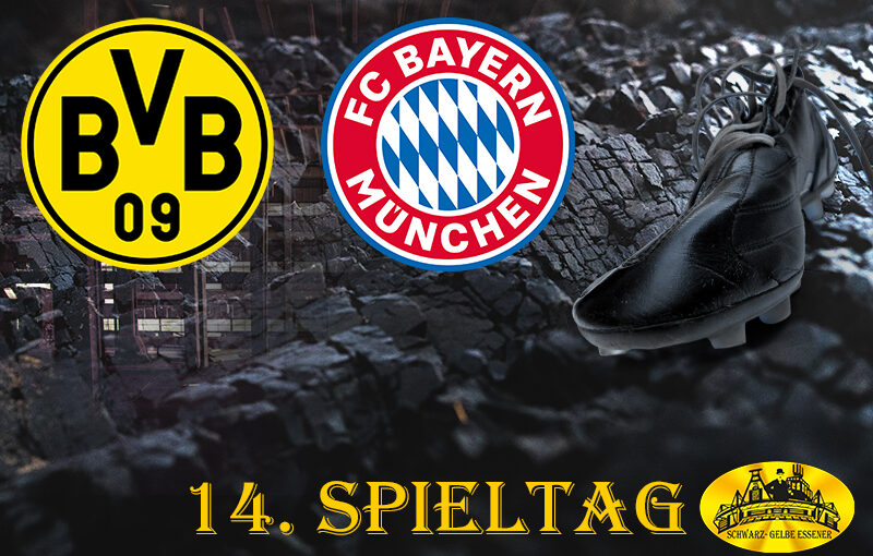 14. Spieltag: BVB - FC Bayern München