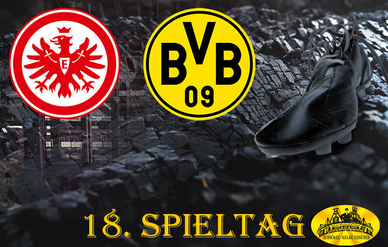 18. Spieltag: SG Eintracht Frankfurt - BVB