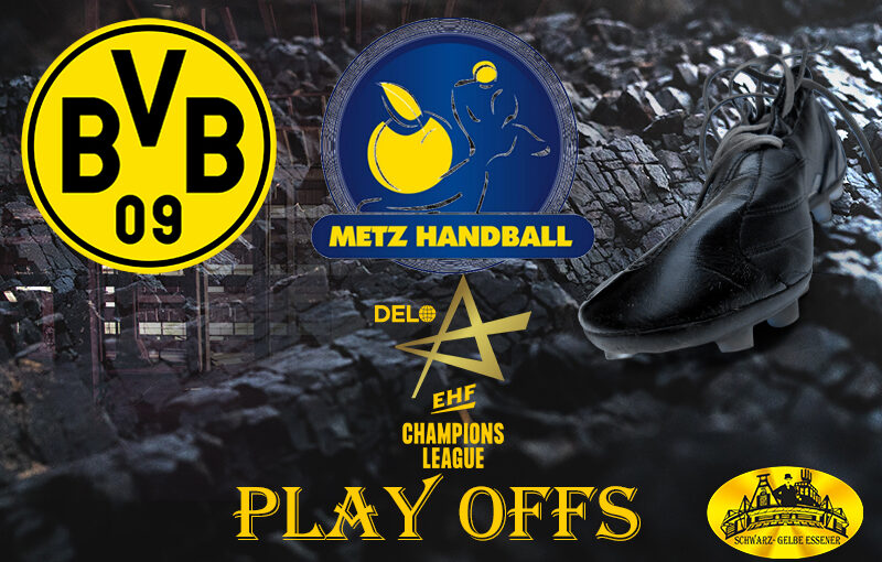 Womens EHF Champions League - Play Offs: BVB - Metz Handball