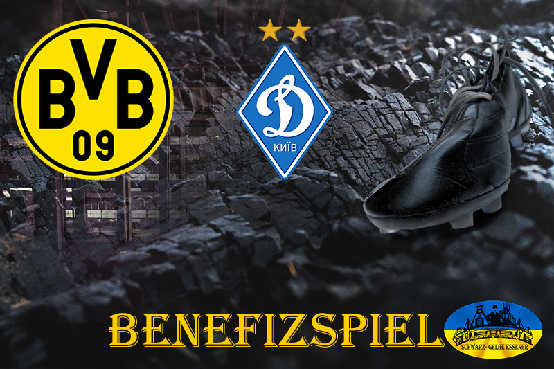 Benefizspiel zu gunsten der Ukraine: BVB - Dynamo Kiew / Гра на користь України: БВБ - Динамо Київ / Hra na korystʹ Ukrayiny: BVB - Dynamo Kyyiv