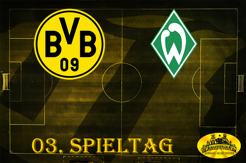 03. Spieltag: BVB - SV Werder Bremen