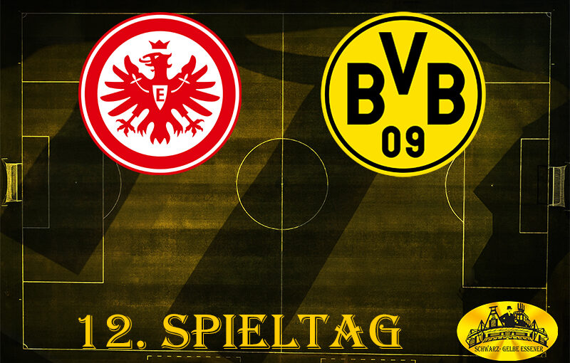12. Spieltag: SG Eintracht Frankfurt - BVB