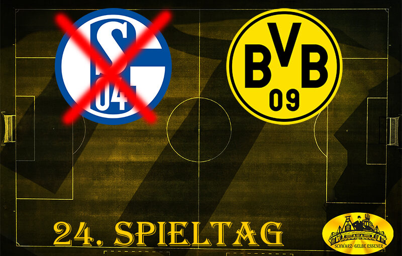 24. Spieltag: Sch*lke 03+1 - BVB