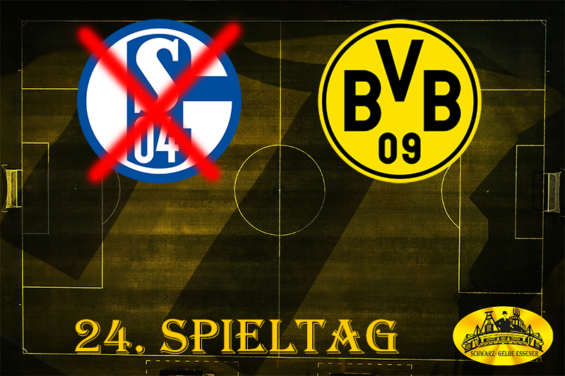 24. Spieltag: Sch*lke 03+1 - BVB