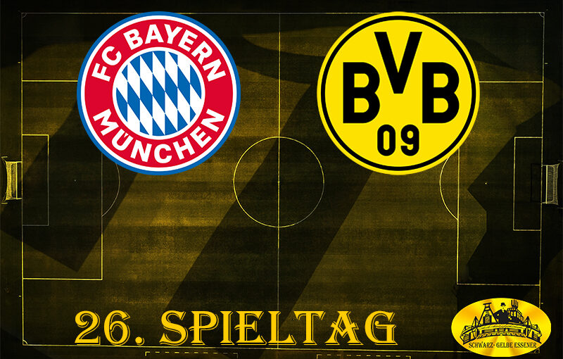 26. Spieltag: FC Bayern München - BVB