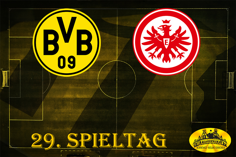 29. Spieltag: BVB - SG Eintracht Frankfurt