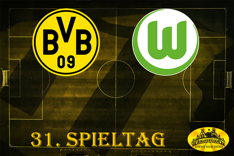 31. Spieltag: BVB - VfL Wolfsburg