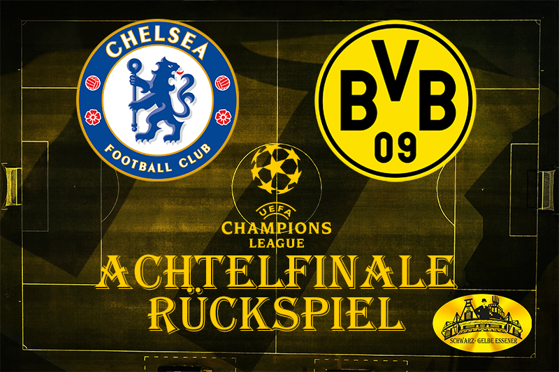 Champions League, Achtelfinale - Rückspiel: Chelsea FC - BVB