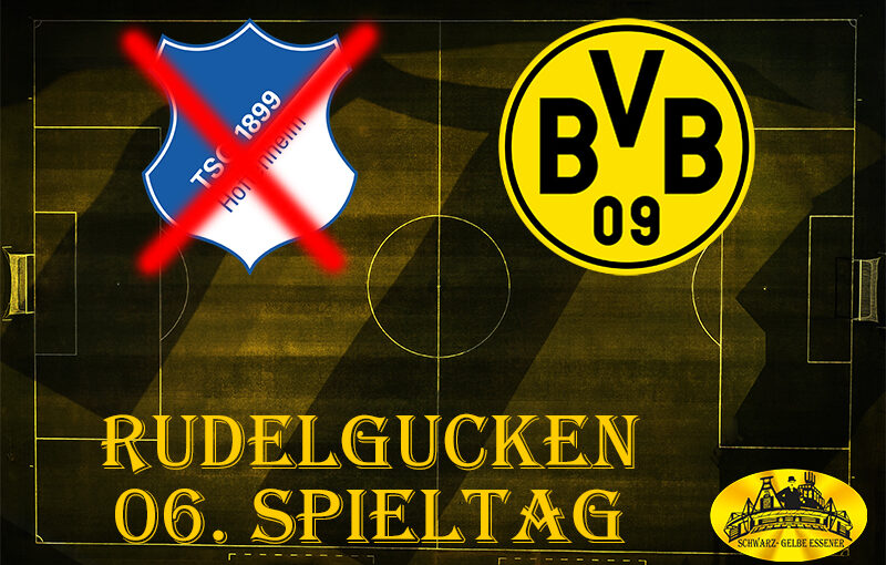Rudelgucken - Bundesliga – 06. Spieltag TSG 1899 Hoffenheim - BVB