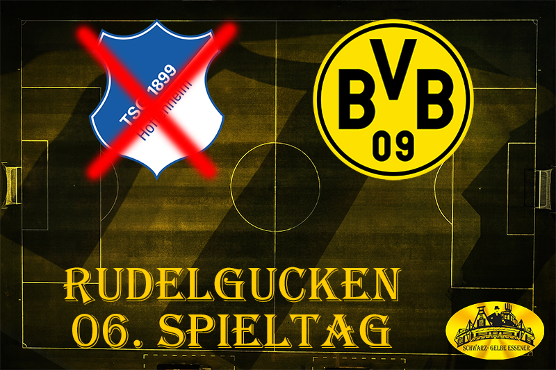 Rudelgucken - Bundesliga – 06. Spieltag TSG 1899 Hoffenheim - BVB