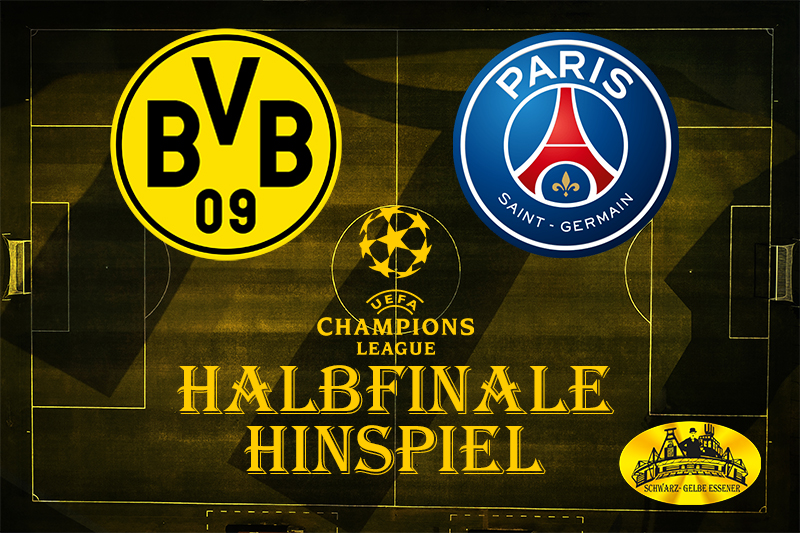 Champions League, Halbfinale, Hinspiel: BVB - Paris St. Germain