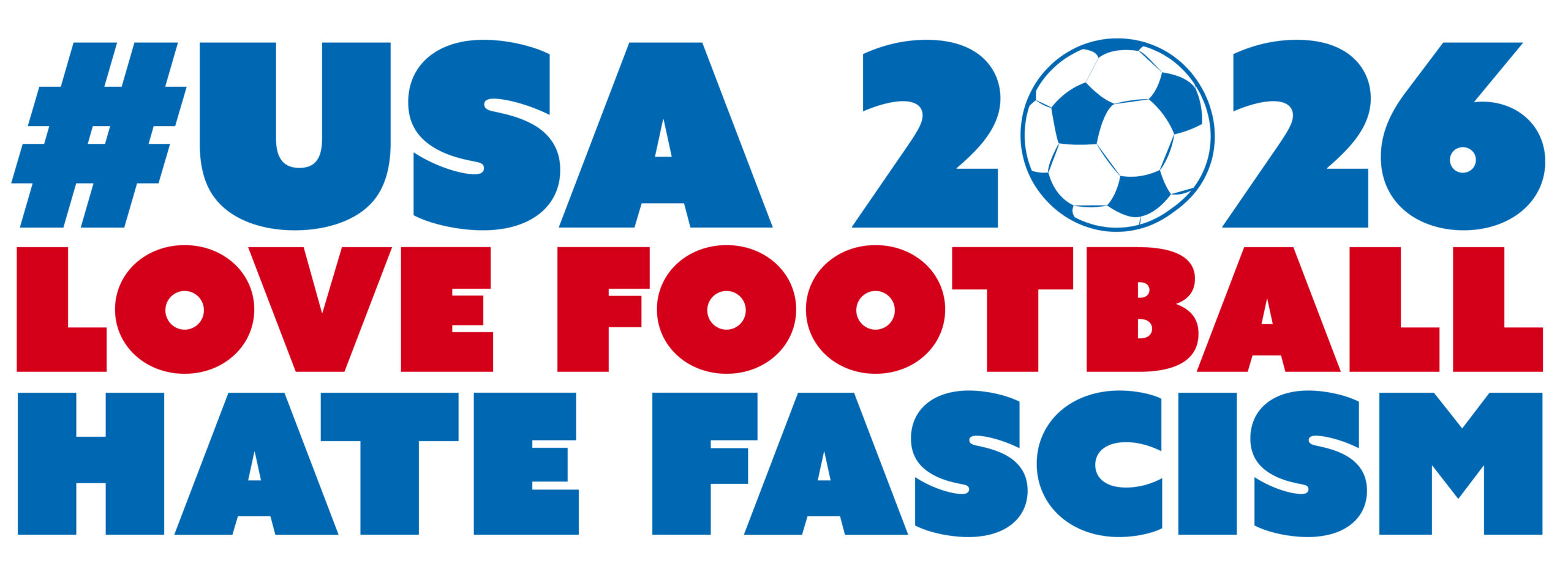 #USA 2026 - Love Football, hate fascism