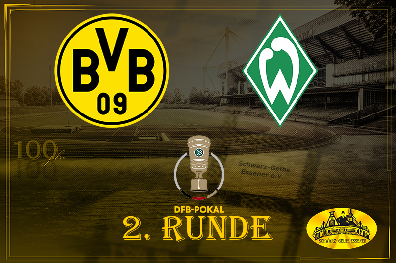 DFB-Pokal, 2. Runde: BVB - SV Werder Bremen